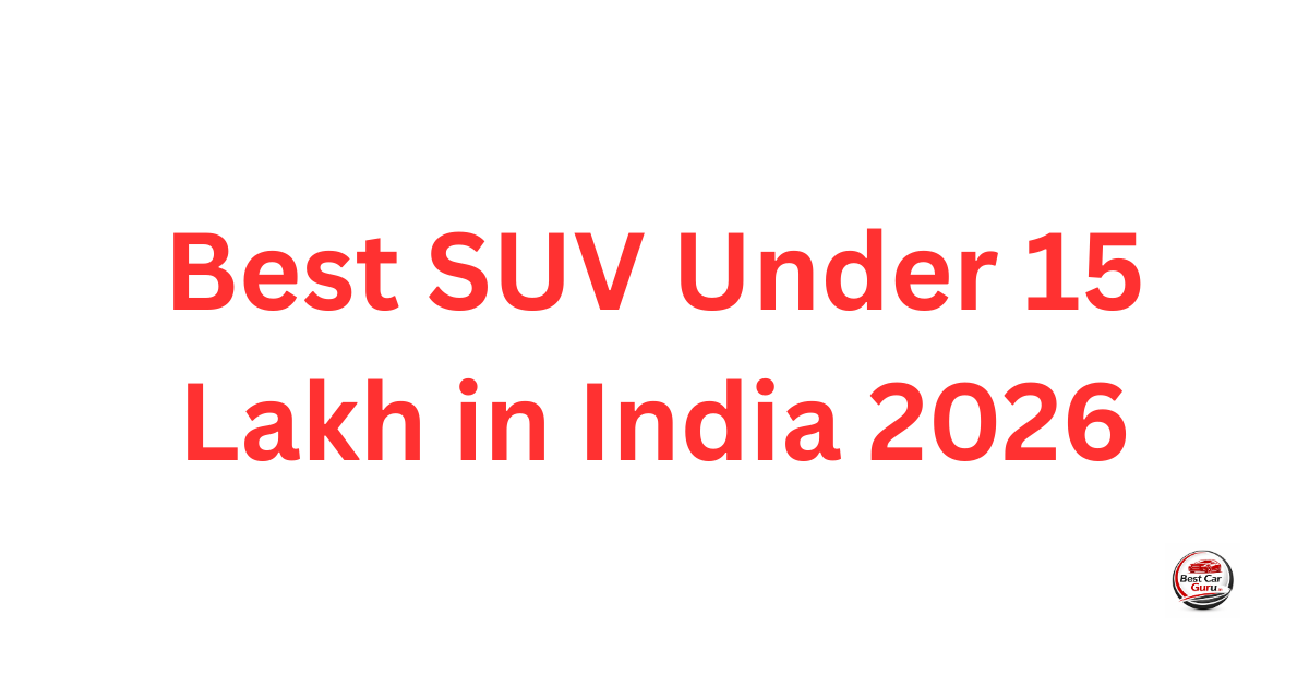 Best SUV Under 15 Lakh
