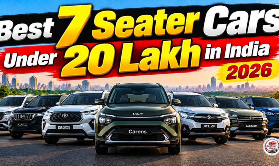 Best 7 Seater Cars Under 20 Lakh in India 2026 – Complete Family Buyer’s Guide