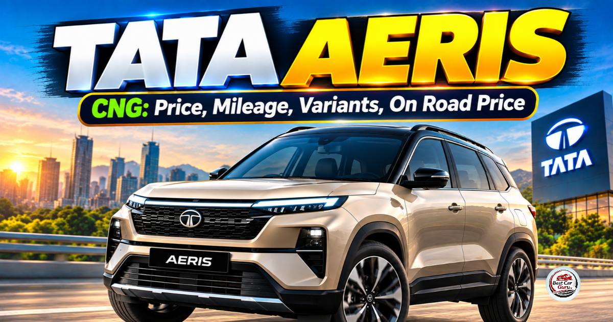 Tata Aeris CNG: Price, Mileage, Variants, On Road Price and CNG vs Dzire CNG Comparison
